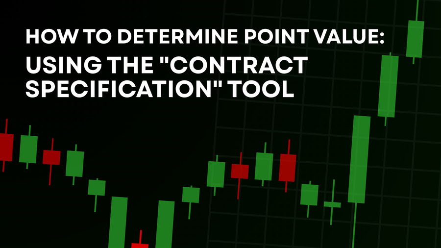 How to Determine Point Value - Using the "Contract Specification" Tool