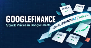 How to Track Stock Prices in Google Sheets with GOOGLEFINANCE